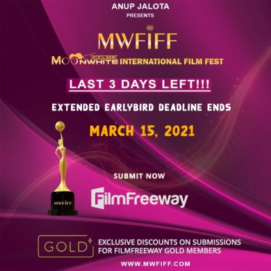 Anup Jalota Presents 4th MWFIFF 2021 - Extended Earlybird Deadline Ends in 3 days!!! HURRY SUBMIT NOW!!!!